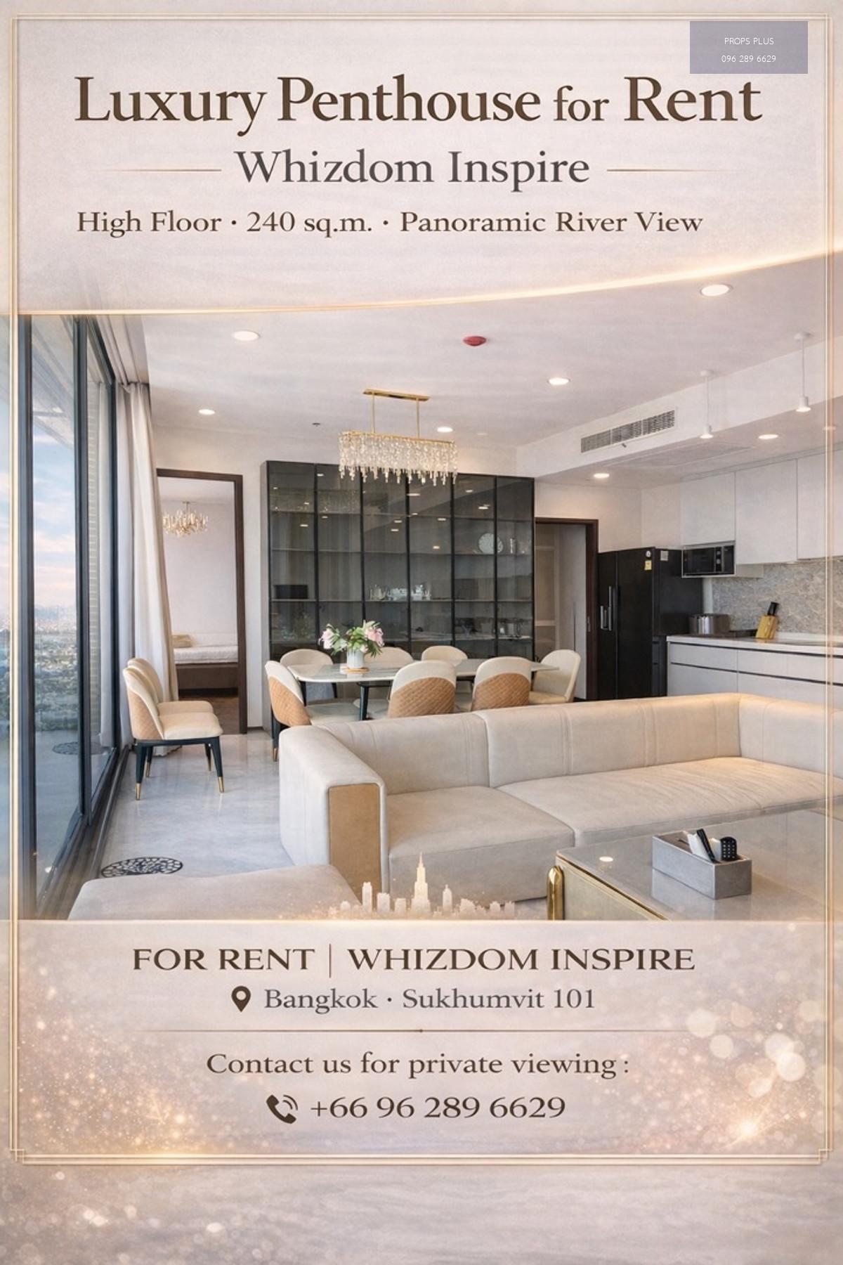 🏙 Penthouse หรูให้เช่า | Whizdom Inspire สุขุมวิท 101/1

ชั้น 46 • พื้นที่ 240 ตร.ม. • วิวแม่น้ำสวย

4 ห้องนอน | 4 ห้องน้ำ | ห้องแม่บ้าน
Living Room ใหญ่ + ห้องอเนกประสงค์

📍 500 ม. จาก BTS ปุณณวิถี
ติดห้าง True Digital Park