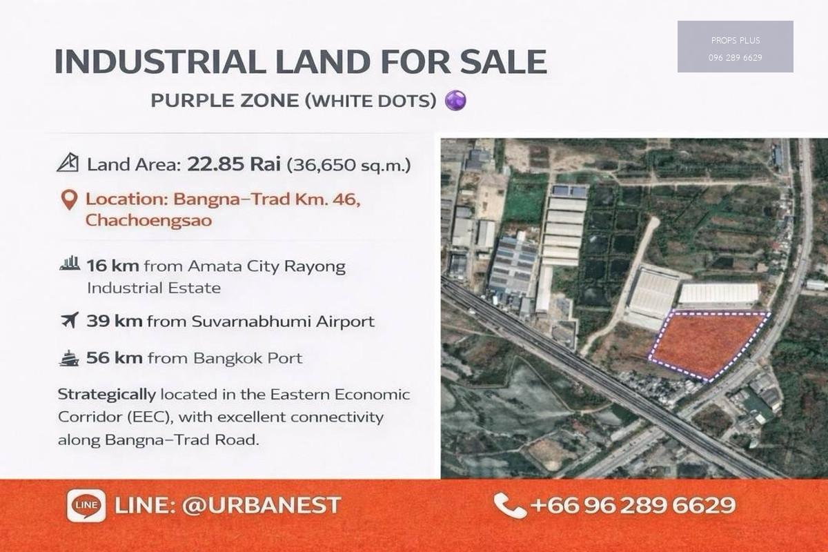 ขายที่ดินอุตสาหกรรม – พื้นที่สีม่วง (ลายจุด) 🟣

📐 ขนาดที่ดิน: 22-3-62.5 ไร่
 (36,650 ตร.ม.)
📍 ทำเล: บางนา–ตราด กม.46 จังหวัดฉะเชิงเทรา

💰 ราคาขาย: 9 ล้านบาท / ไร่